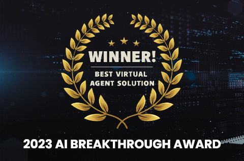 AI-breakthrough -awards-for“Best Virtual Agent Solution”
